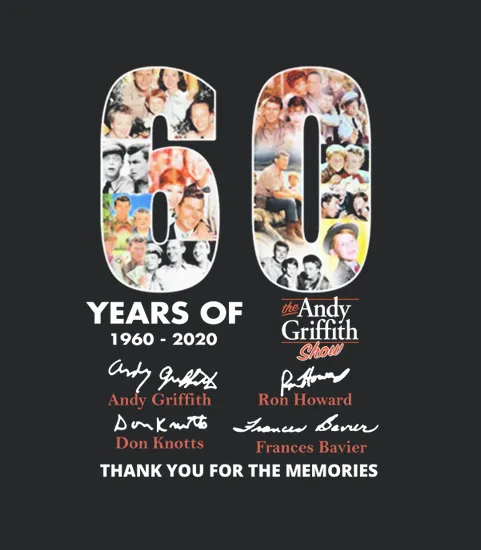 60 Years Of The Andy Griffith Show Thank You For The Memories
