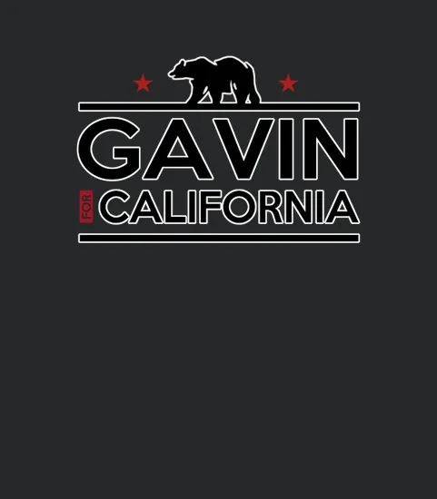 Gavin Newsom For California Governor Campaign
