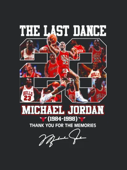 The Last Dance Michael Jordan 1984 1998 Thank You For The Memories