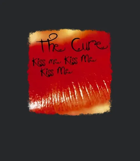 Rk80s 310 Rd The Cure Kiss Me Kiss Me Kiss Me