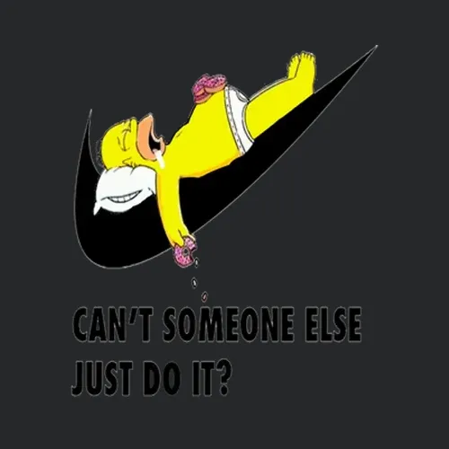 Cant Someone Else Just Do It Homer Simpson The Simpsons