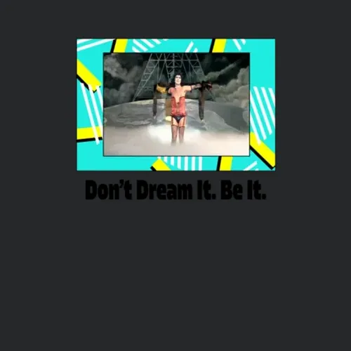 Dont Dream It Be It Rocky Horror Picture Show Movie Fan