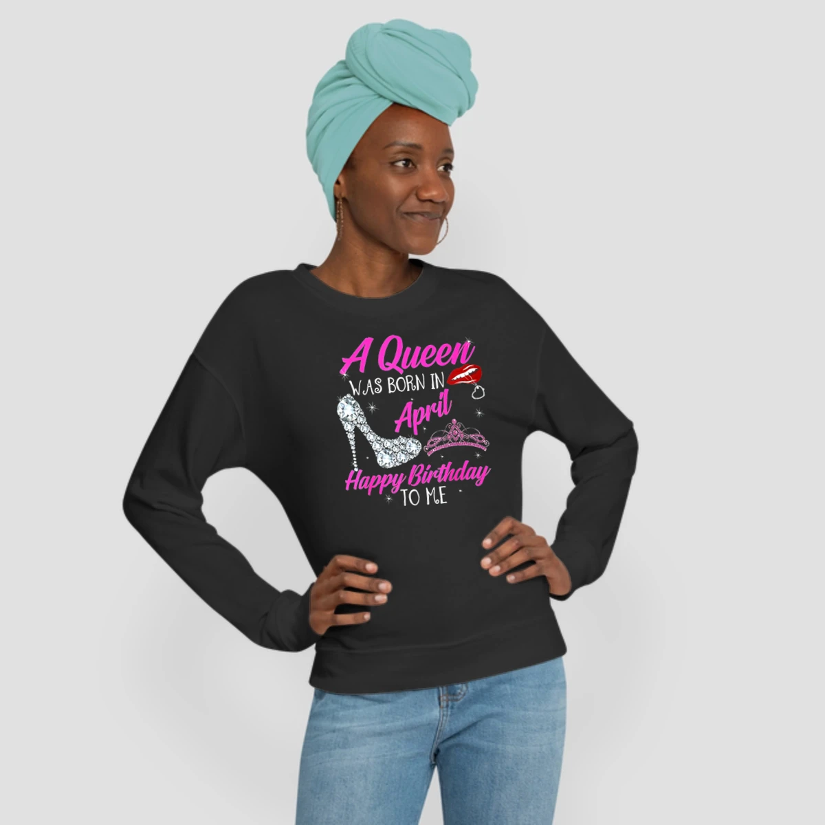 Birthday A Queen Was Born In April