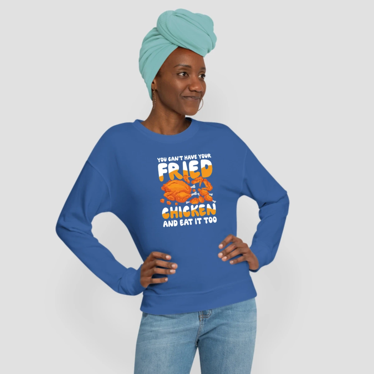 You Cant Have Your Fried Chicken And Eat It Too