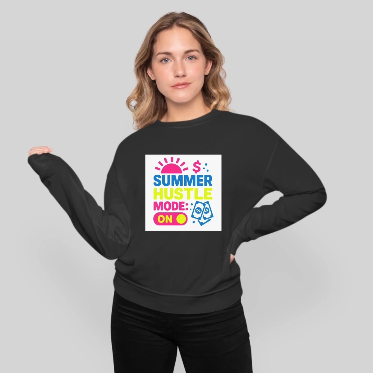 Summer Hustle Mode On Bold