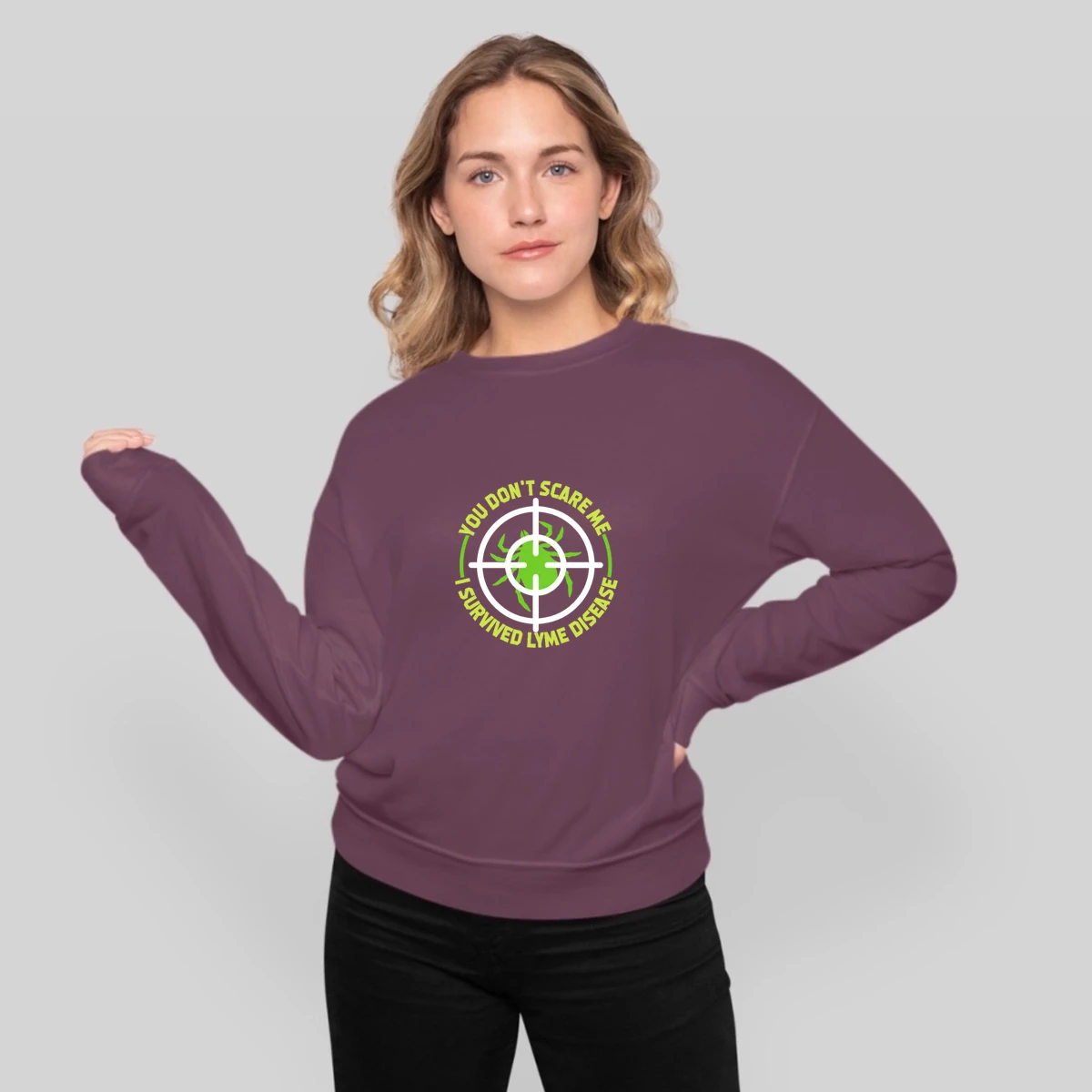 You Dont Scare Me I Survived Lyme Disease