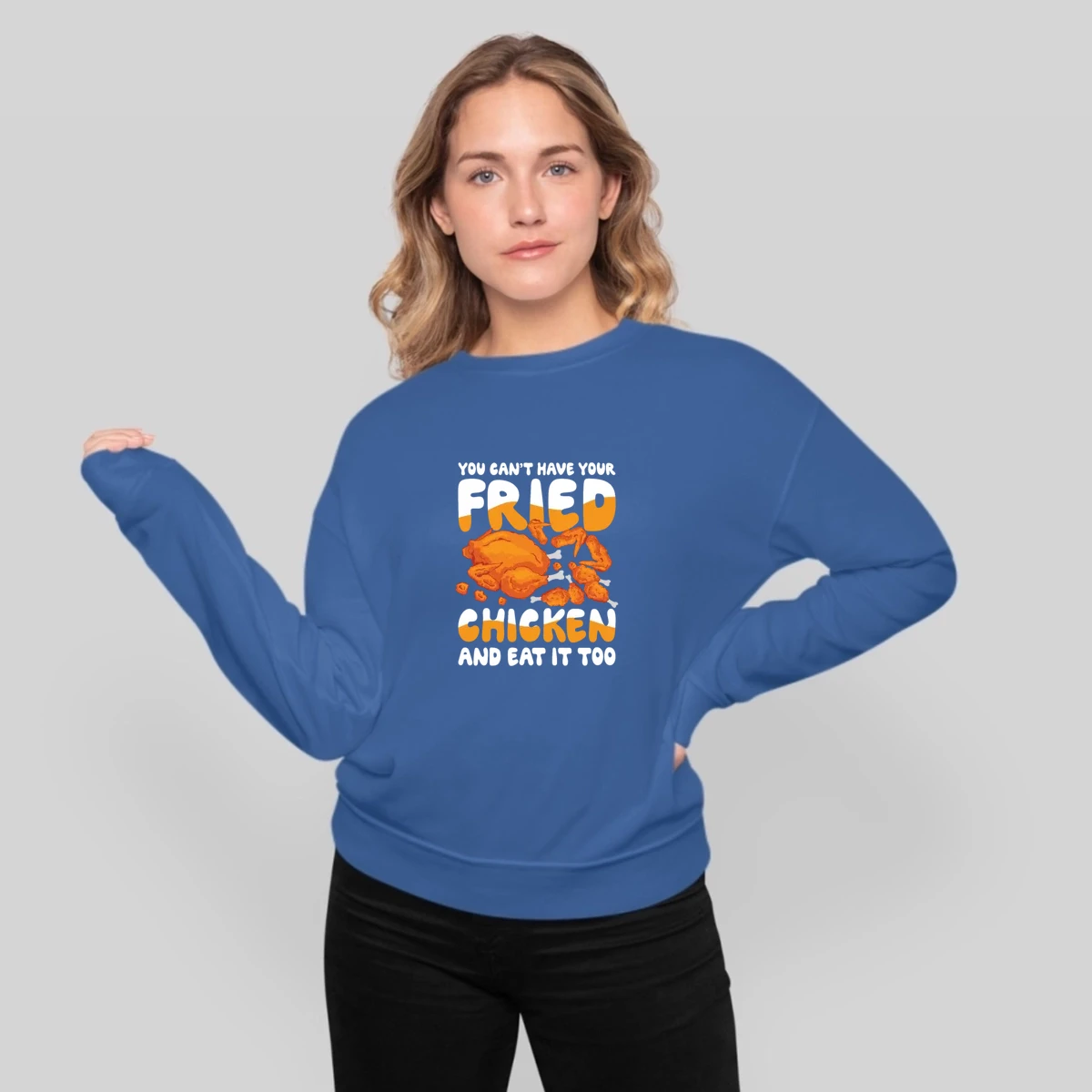 You Cant Have Your Fried Chicken And Eat It Too