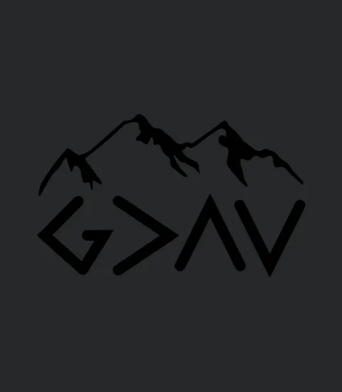 God Is Greater Than The Highs And Lows Dark