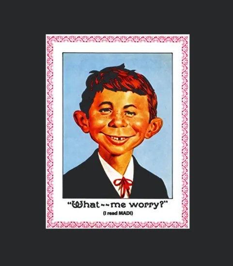 Alfred E Neuman Mad Magazine What Me Worry Portrait Comic Funny