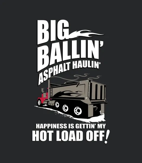 Dump Truck Driver Asphalt Haulin