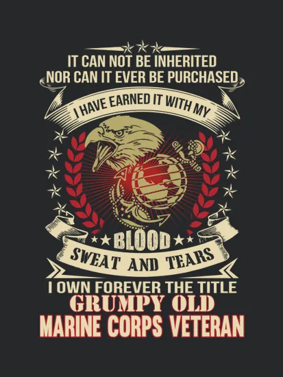 I Am A Grumpy Old Marine Veteran