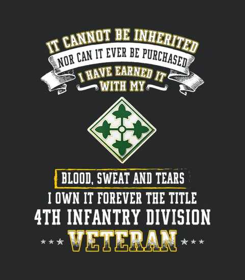 I Own Forever The Title 4th Infantry Division Veteran