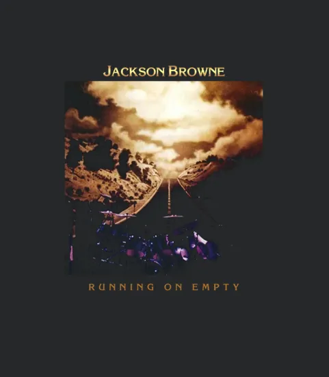 Jackson Browne Running On Empty2