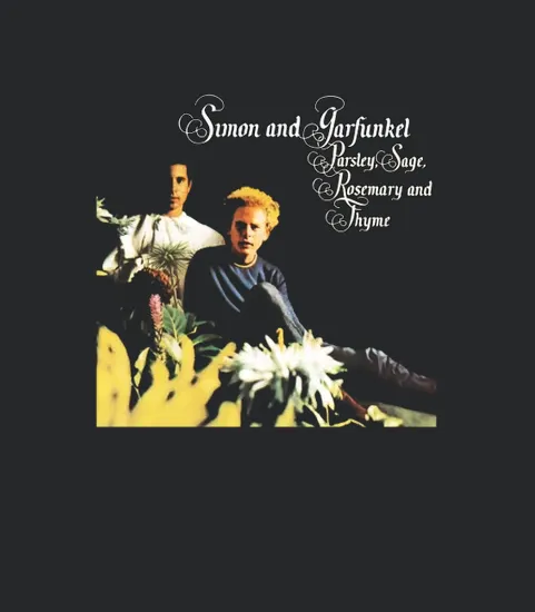 Simon Andamp Garfunkel Parsley Sage Rosemary And Thyme