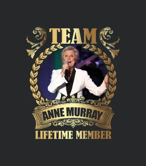 Team Anne Murray Lifetime Member