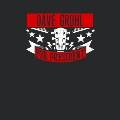 Dave Grohl For President Guitarist Music Player Election Parody Fan