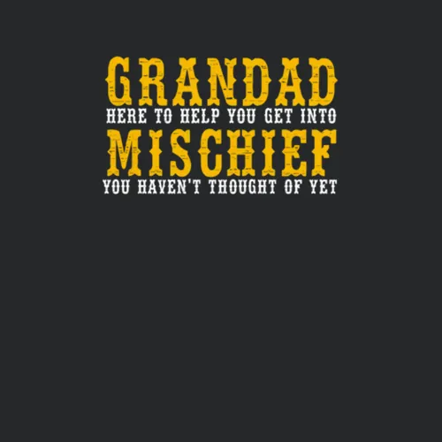 Grandad Mischief Funny Grandpa