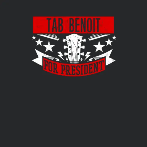 Tab Benoit For President Guitarist Music Player Election Parody Fan