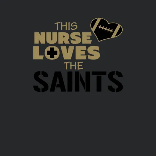 This Nurse Loves The Saints Football New Orleans Saints Team Colors