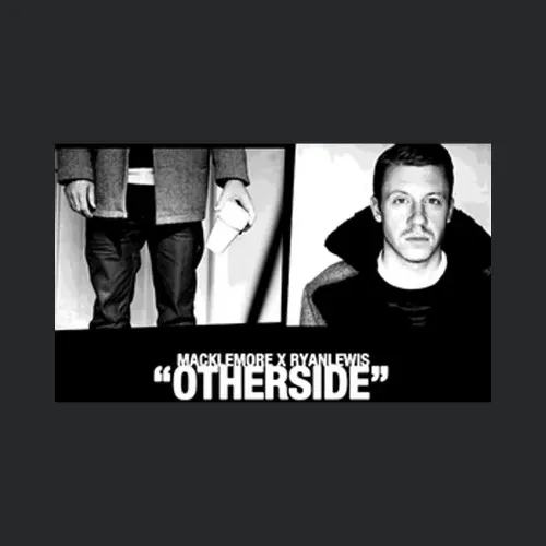 Macklemore Otherside Hip Hop Rap
