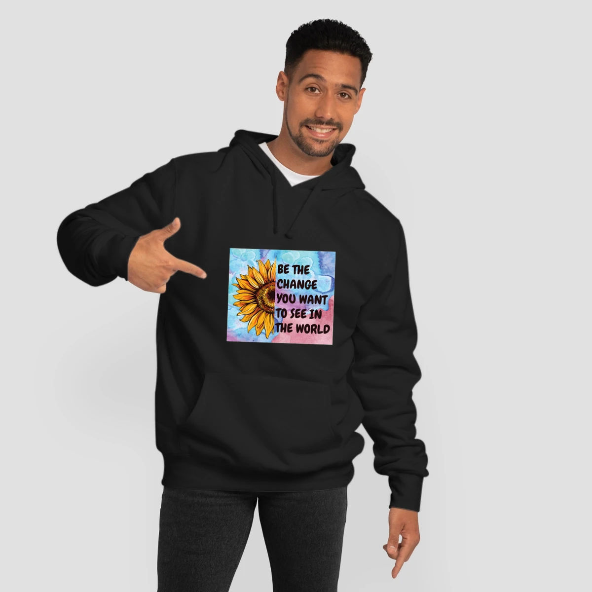 Be The Change You Want To See In The World