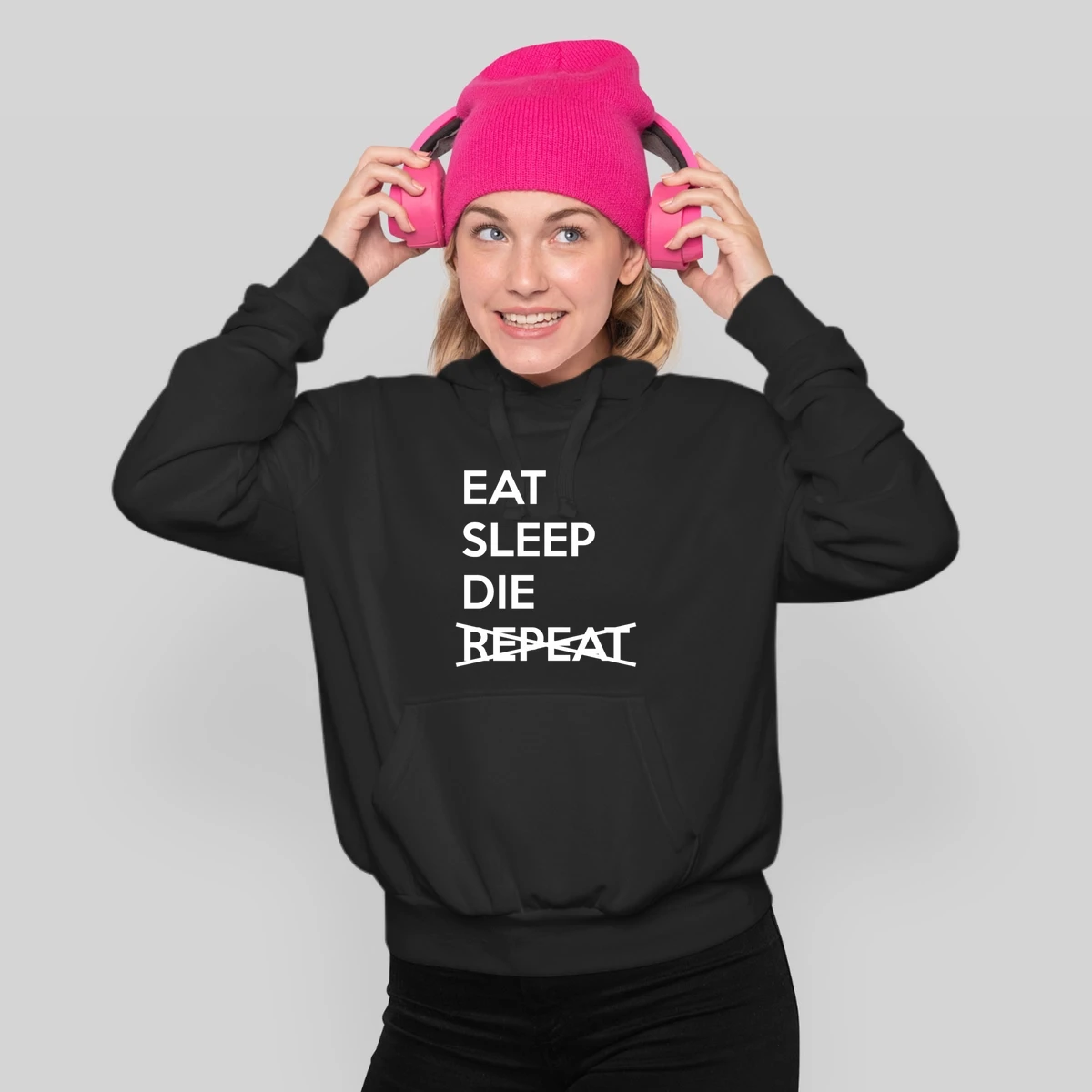 Eat Sleep Die Cant Repeat