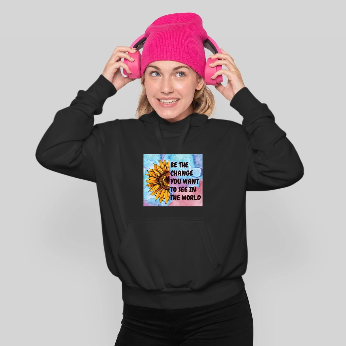 Be The Change You Want To See In The World