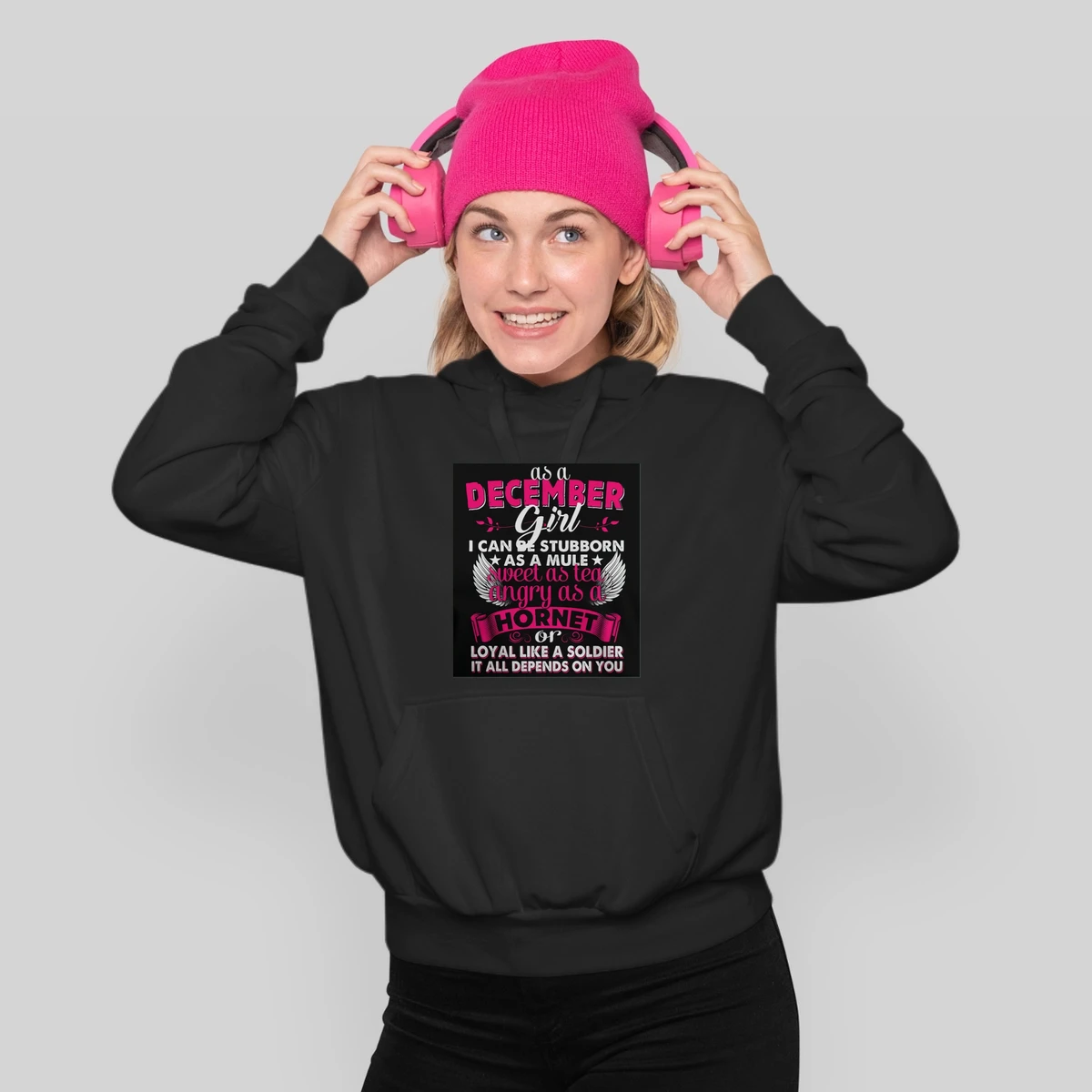 December Girl Stubborn As Mule Sweet As Tea