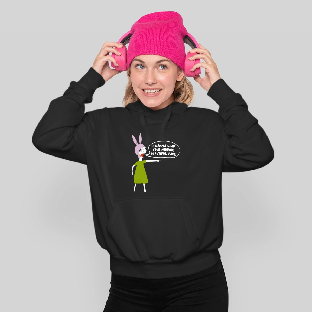 I Wanna Slap Your Face Louise Belcher