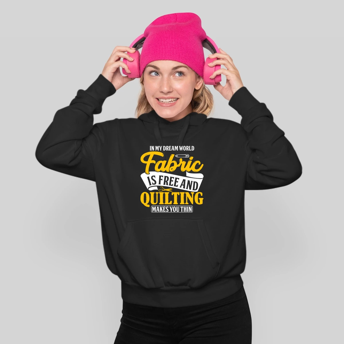 In My Dream World Fabric Is Free And Quilting Makes You Thin