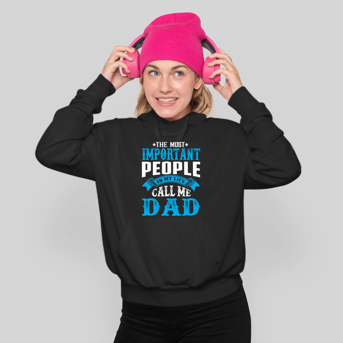 The Most Important People In My Life Call Me Dad