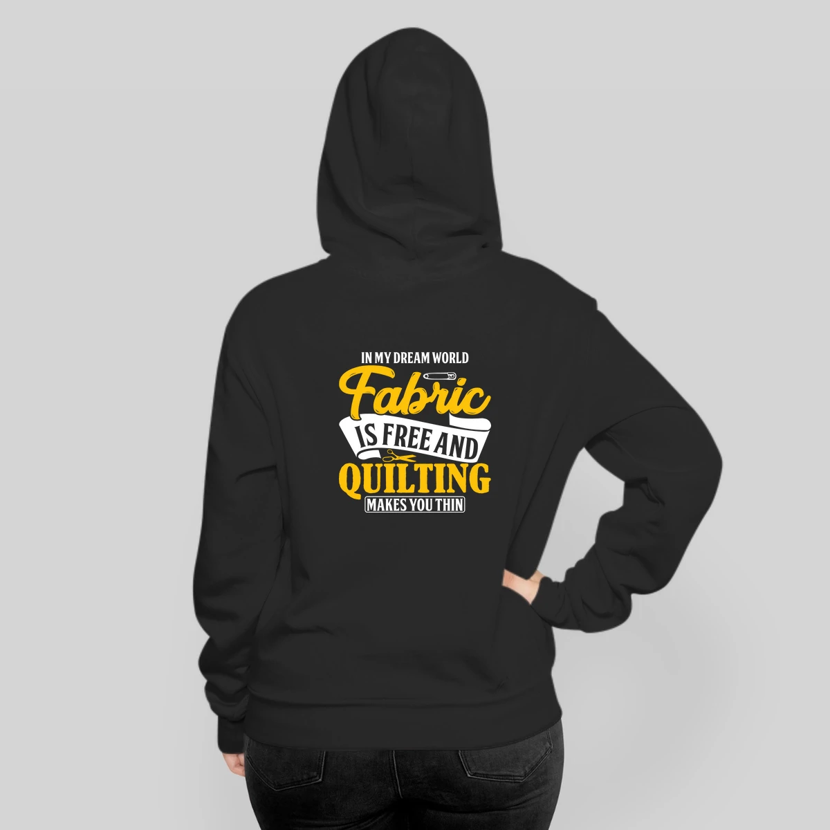 In My Dream World Fabric Is Free And Quilting Makes You Thin