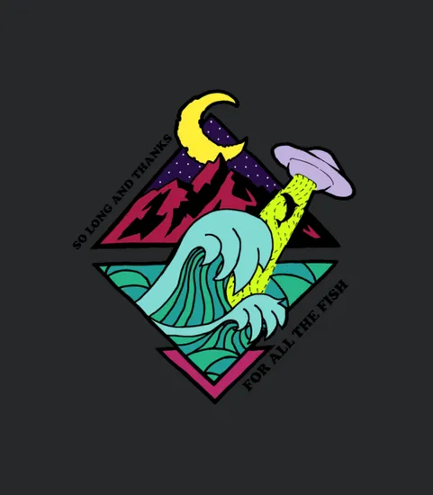 So Long And Thanks For All The Fish