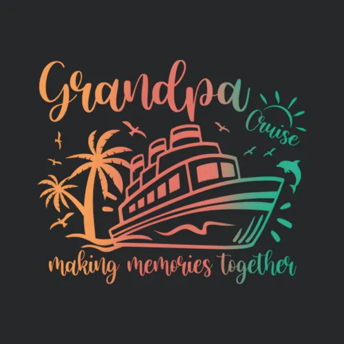 Grandpa Cruise 2023 Making Memories Together Famil
