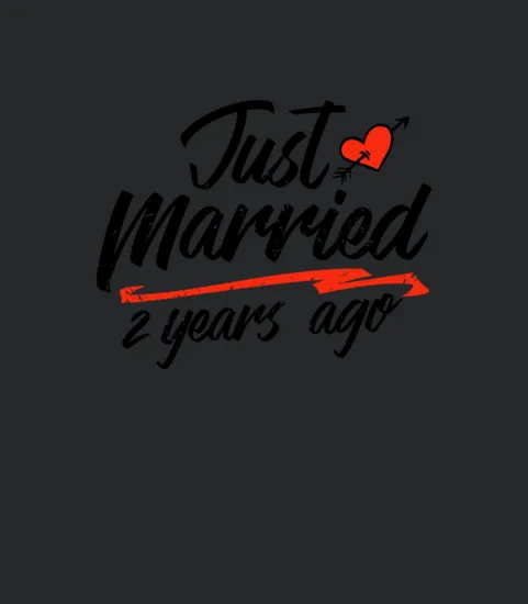Just Married 2 Year Ago Funny Wedding Anniversary