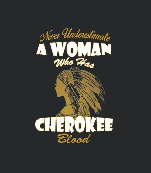 Cherokee A Woman Who Has Cherokee Blood