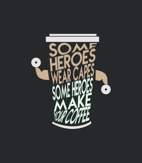 Coffee Superhero Funny Sayings For Baristas
