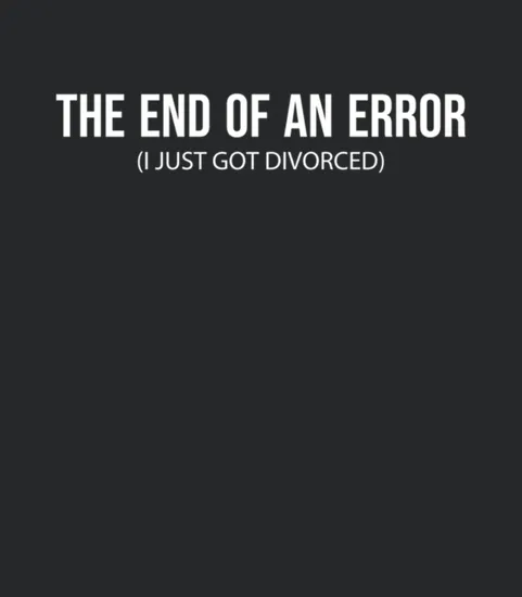 Error Funny Divorce Dissolution Of Marriage Divorc