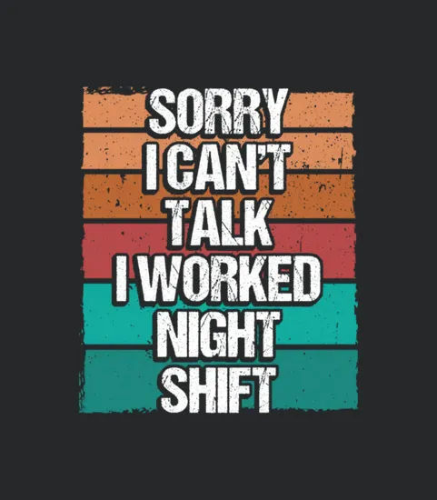 Factory Worker Night Shift Production Job Funny