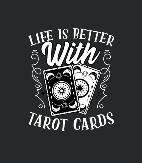 Life Is Better With Funny Tarot Cards Tarot