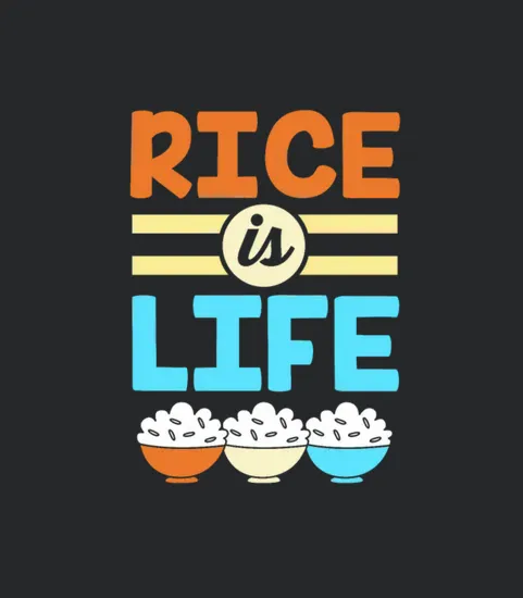 Rice Is Life Funny Filipino Rice