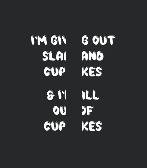 Slaps And Cupcakes Funny