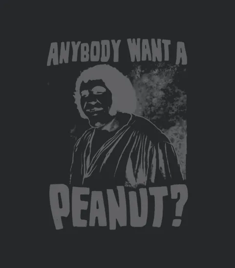 Andre The Giant Anybody Want A Peanut Fun