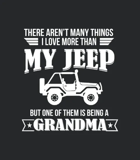 Being A Jeep Grandma