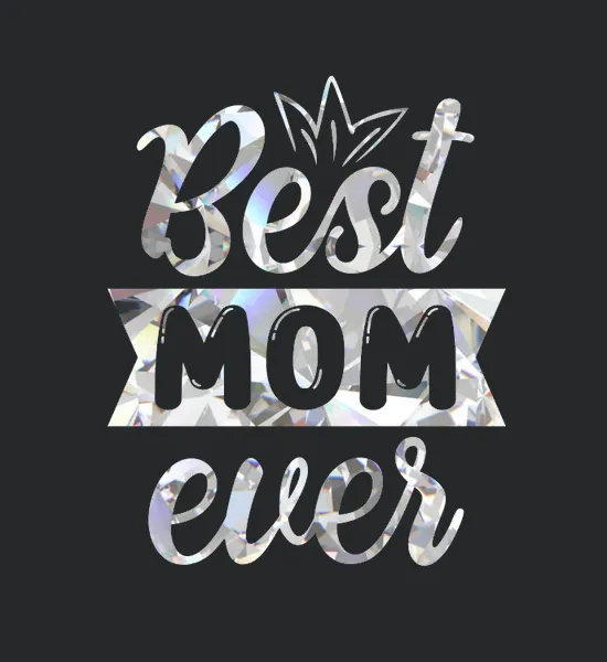 Best Mom Ever Diamond Mothers Day