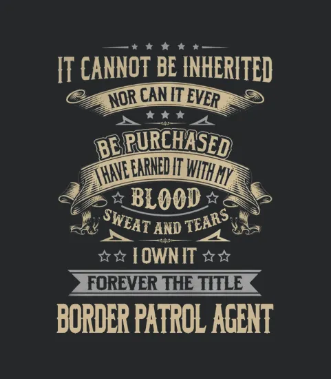 Border Patrol Agent Forever Job Title