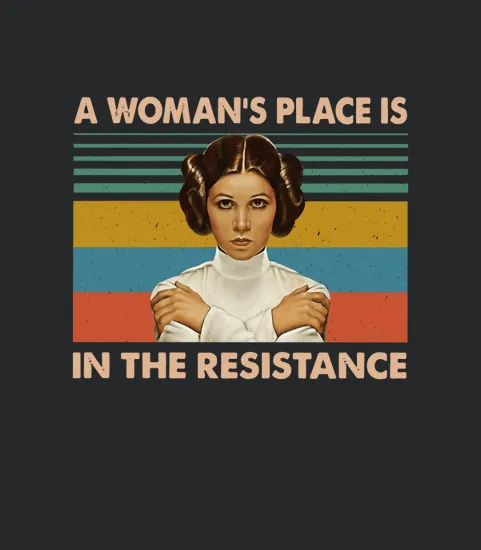Carrie Fisher A Womans Place Is In The Resistance Vintage