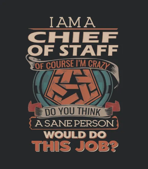 Chief Of Staff Do This Job