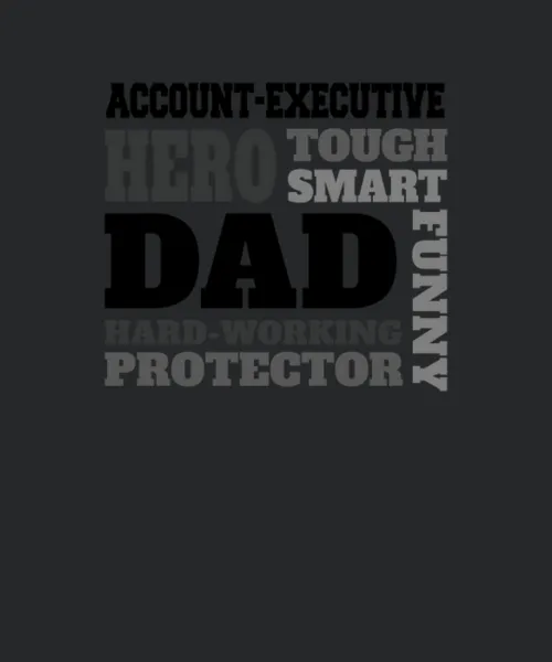 Daddy Job Funny Quote Dad Account Executive