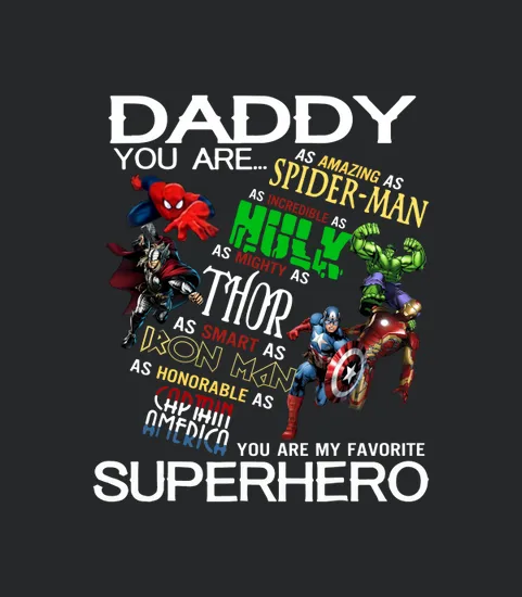 Daddy You Are My Favorite Superhero